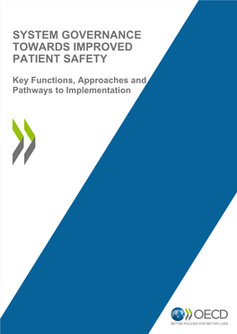 System Governance Towards Improved Patient Safety