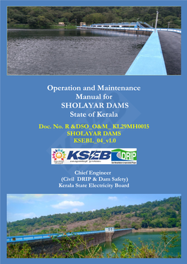 Operation and Maintenance Manual for SHOLAYAR DAMS State of Kerala