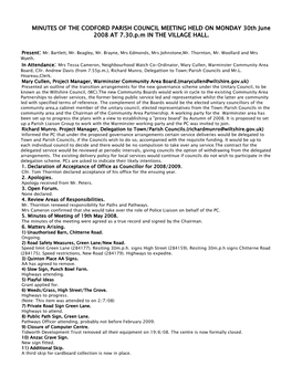 MINUTES of the CODFORD PARISH COUNCIL MEETING HELD on MONDAY 30Th June 2008 at 7.30.P.M in the VILLAGE HALL