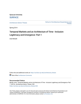 Temporal Markets and an Architecture of Time - Inclusion Legitimacy and Emergence- Part 1