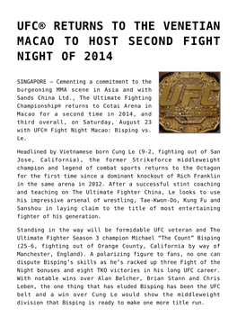 Ufc® Returns to the Venetian Macao to Host Second Fight Night of 2014