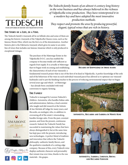 The Tedeschi Family Boasts of an Almost 4-Century Long History in the Wine Business and Has Always Believed in the Richness of Valpolicella Wine Production