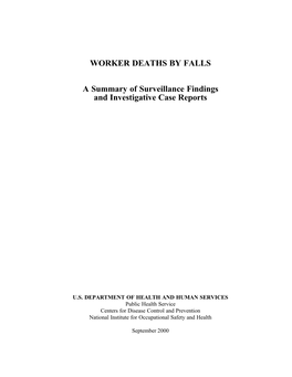 WORKER DEATHS by FALLS a Summary of Surveillance Findings