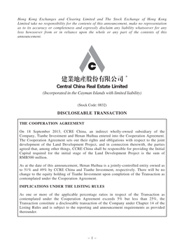 Discloseable Transaction of the Company Under Chapter 14 of the Listing Rules and Is Subject to the Reporting and Announcement Requirements As Provided Thereunder