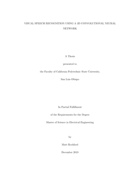 Visual Speech Recognition Using a 3D Convolutional Neural Network