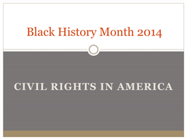 Black History Month 2014