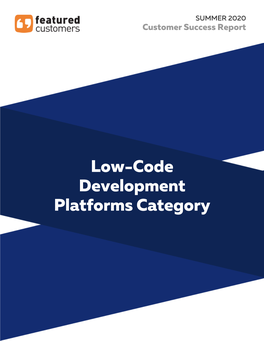 Low-Code Development Platforms : Summer 2020