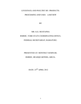 Livestock and Poultry By- Products: Processing and Uses a Review by Mr. G.G. Mustapha Rmrdc, Yobe State Coordinating Office