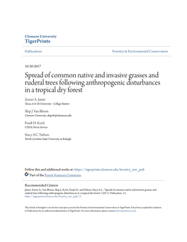 Spread of Common Native and Invasive Grasses and Ruderal Trees Following Anthropogenic Disturbances in a Tropical Dry Forest Xavier A