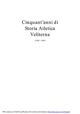 Cinquant'anni Di Storia Atletica Veliterna