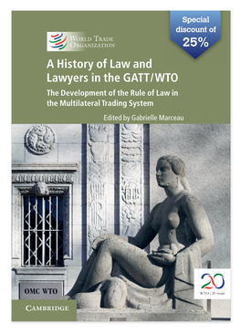 A History of Law and Lawyers in the GATT/WTO