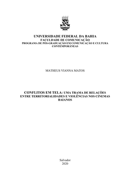 Universidade Federal Da Bahia Faculdade De Comunicação Programa De Pós-Graduação Em Comunicação E Cultura Contemporâneas