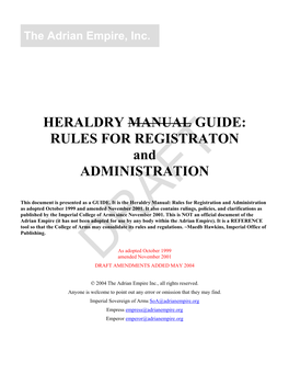 HERALDRY MANUAL GUIDE: RULES for REGISTRATON and ADMINISTRATION