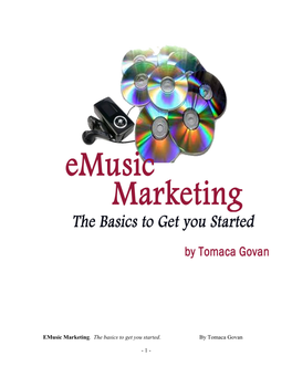 Emusic Marketing. the Basics to Get You Started