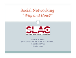 Social Networking “Why and How?”