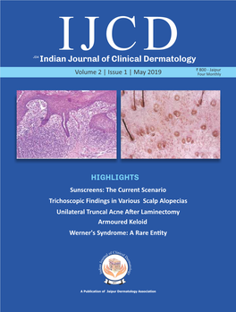 Trichoscopic Findings in Various Scalp Alopecias Unilateral Truncal Acne A�Er Laminectomy Armoured Keloid Werner's Syndrome: a Rare En�Ty