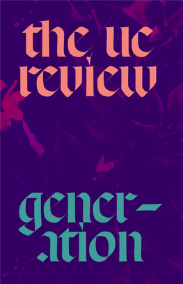 Spring 2018 Edition of the UC Review—“Generation.”