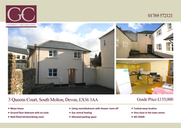 01769 572121 3 Queens Court, South Molton, Devon, EX36