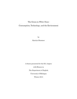 The Green in White Noise: Consumption, Technology, and The