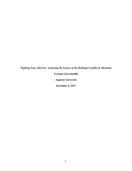 1 Fighting Fear with Fire: Analyzing the Causes of the Rohingya Conflict