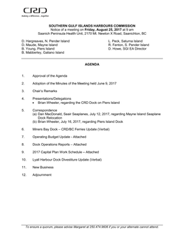 SOUTHERN GULF ISLANDS HARBOURS COMMISSION Notice of a Meeting on Friday, August 25, 2017 at 9 Am Saanich Peninsula Health Unit, 2170 Mt