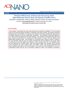 Filtration Efficiencies of Nanoscale Aerosol by Cloth Mask Materials Used to Slow the Spread of SARS Cov-2 Christopher D