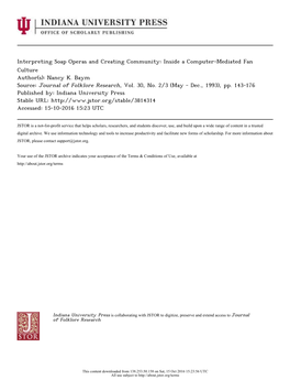 Interpreting Soap Operas and Creating Community: Inside a Computer-Mediated Fan Culture Author(S): Nancy K