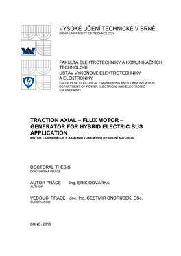 Flux Motor – Generator for Hybrid Electric Bus Application Motor – Generátor S Axiálním Tokem Pro Hybridní Autobus