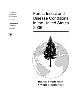 Forest Insect and Disease Conditions in the United States 2006