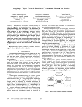 Applying a Digital Forensic Readiness Framework: Three Case Studies