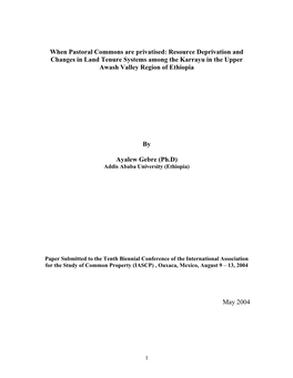 When Pastoral Commons Are Privatised: Resource Deprivation and Changes in Land Tenure Systems Among the Karrayu in the Upper Awash Valley Region of Ethiopia