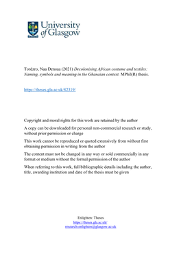 Tordzro, Naa Densua (2021) Decolonising African Costume and Textiles: Naming, Symbols and Meaning in the Ghanaian Context. Mphil(R) Thesis