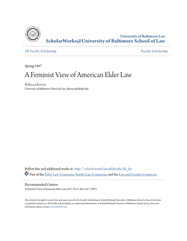 A Feminist View of American Elder Law Rebecca Korzec University of Baltimore School of Law, Rkorzec@Ubalt.Edu