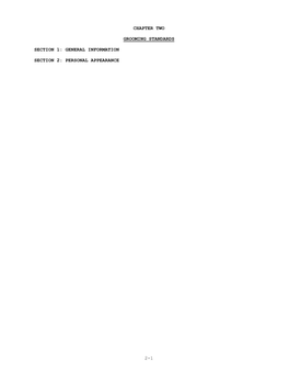 2-1 Chapter Two Grooming Standards Section 1: General Information Section 2: Personal Appearance