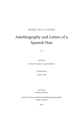 Autobiography and Letters of a Spanish Nun