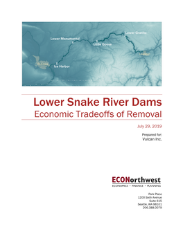 Lower Snake River Dams Economic Tradeoffs of Removal