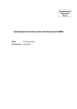 Supplementary Submission No 6A SUSTAINABILITY of ENERGY SUPPLY and RESOURCES IN