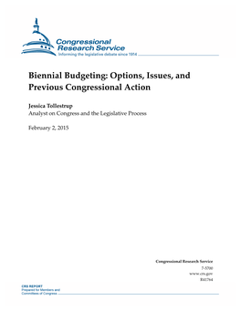 Biennial Budgeting: Options, Issues, and Previous Congressional Action