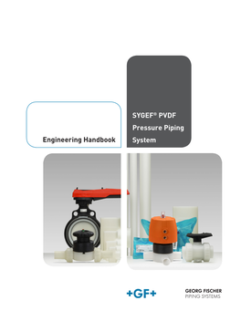 SYGEF® PVDF Pressure Piping System Engineering Handbook