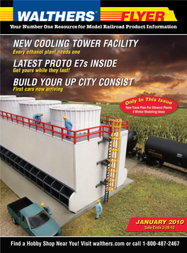 Easy Ethanol Operations Pages 12 & 13 You’Ll Find Great Ideas on Every Page in Lumberyard Favorites Page 30 This Issue of Walthers Flyer™
