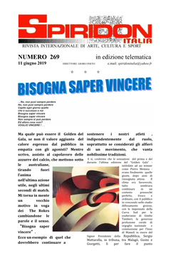 NUMERO 269 in Edizione Telematica 11 Giugno 2019 DIRETTORE: GIORS ONETO E.Mail: Spiridonitalia@Yahoo.Fr