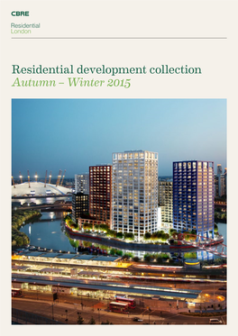 Residential Development Collection Autumn – Winter 2015 London Developments