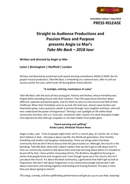 PRESS RELEASE Straight to Audience Productions and Passion