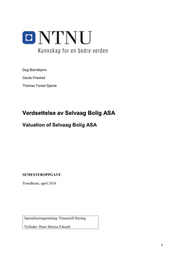 SEMESTEROPPGAVE Trondheim, April 2018 Spesialiseringsretning: Finansiell Styring Veileder: Hans Marius Eikseth