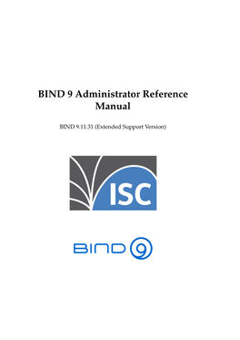 BIND 9 Administrator Reference Manual
