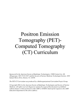 Positron Emission Tomography (PET)- Computed Tomography (CT) Curriculum