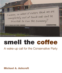 Smell the Coffee: a Wake-Up Call for the Conservative Party
