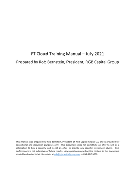FT Cloud Training Manual – July 2021 Prepared by Rob Bernstein, President, RGB Capital Group