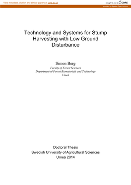 Technology and Systems for Stump Harvesting with Low Ground Disturbance