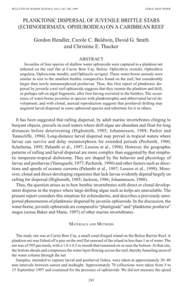 Planktonic Dispersal of Juvenile Brittle Stars (Echinodermata: Ophiuroidea) on a Caribbean Reef